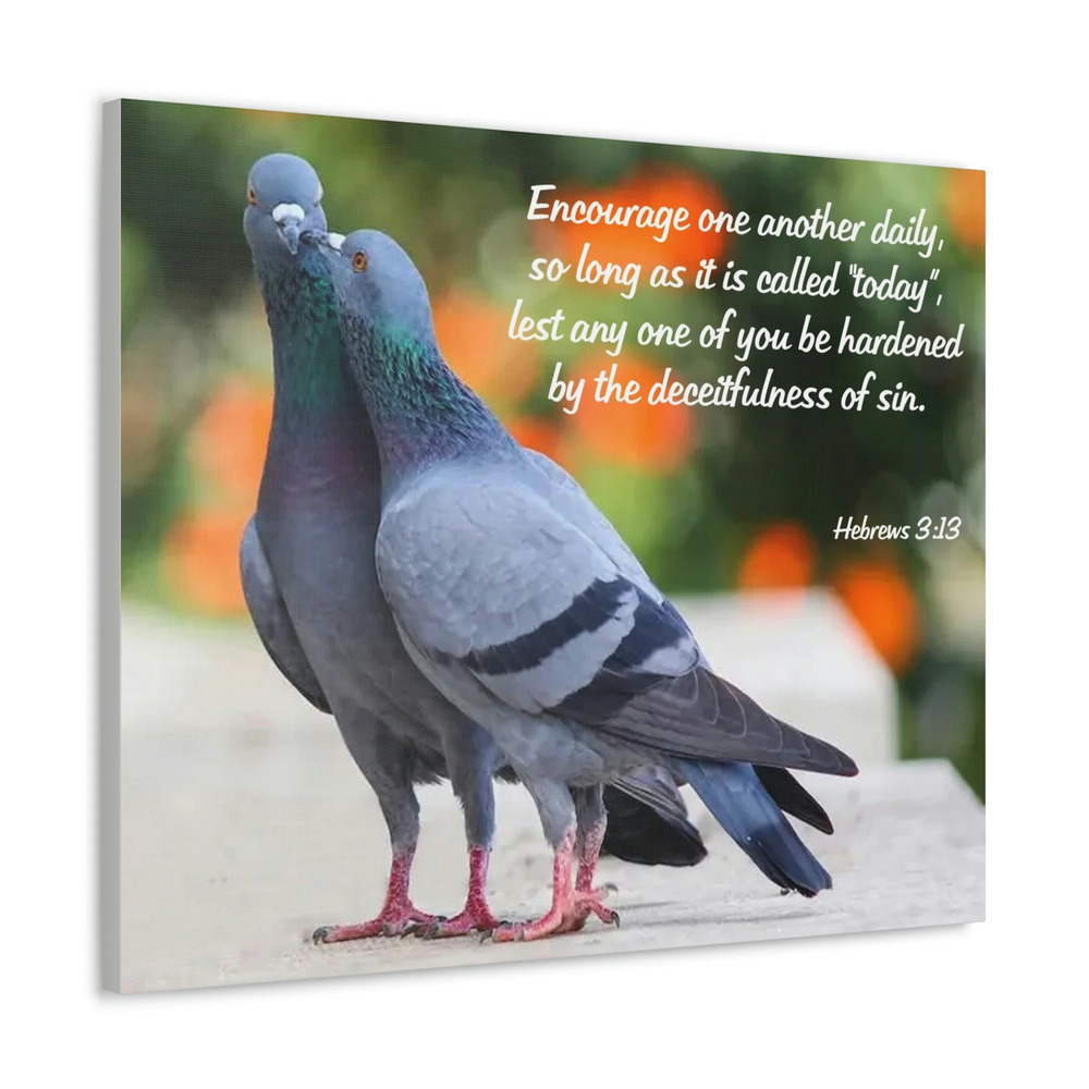 Scripture Walls Encourage Hebrews 3:13 Pigeons Christian Wall Art Bible Verse